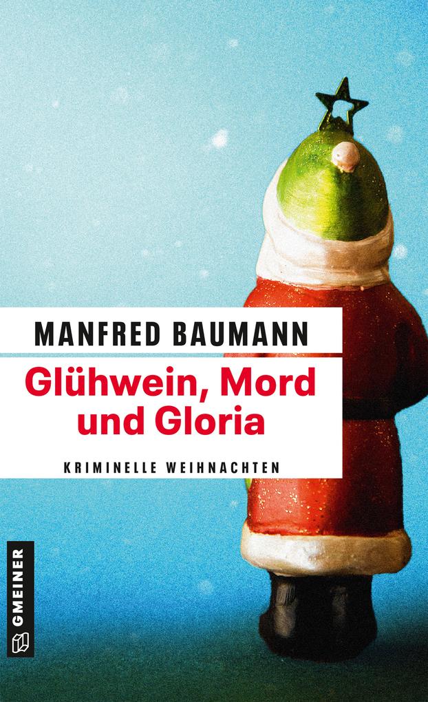 Glühwein Mord und Gloria