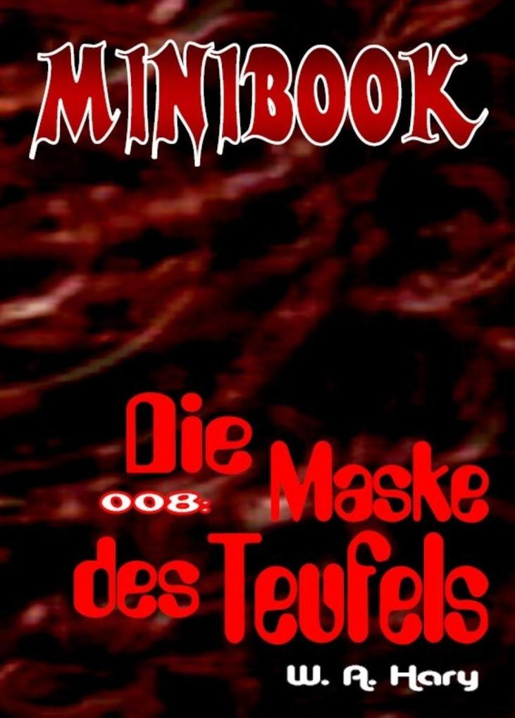 MINIBOOK 008: Die Maske des Teufels