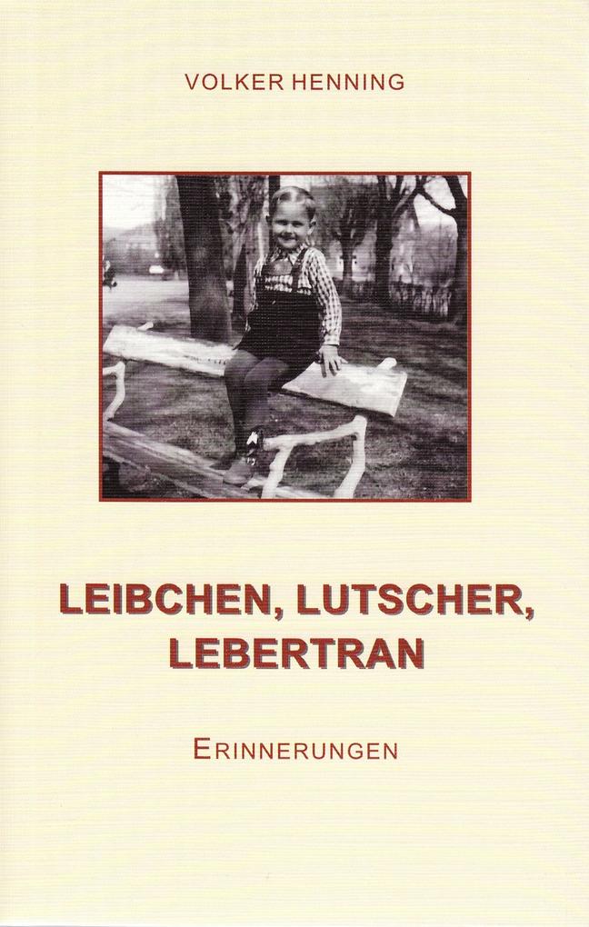 Leibchen Lutscher Lebertran