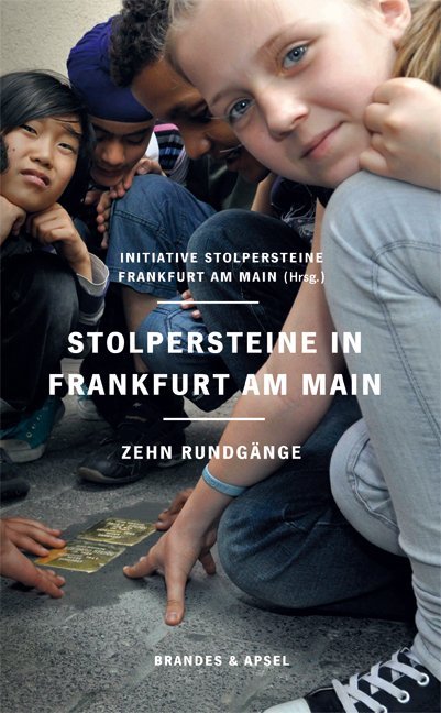 Stolpersteine in Frankfurt am Main. Bd.1