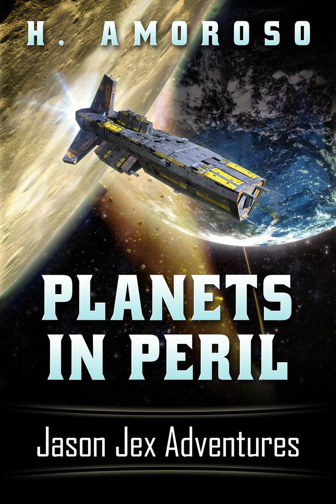 Planets In Peril: Jason Jex Adventures