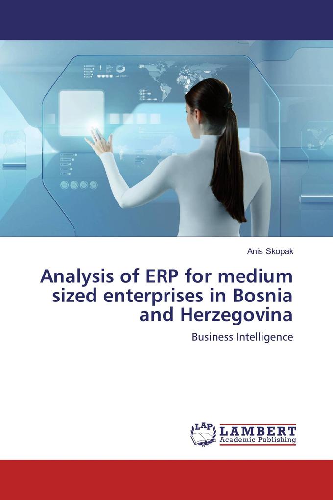 Analysis of ERP for medium sized enterprises in Bosnia and Herzegovina