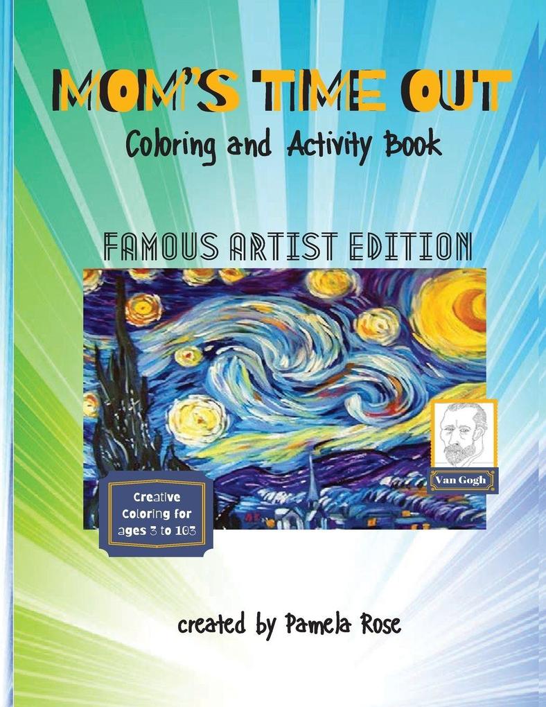 MOM'S TIME OUT - Coloring and Activity Book