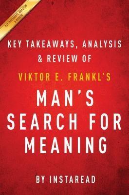 Summary of Man‘s Search for Meaning