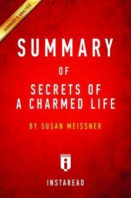 Summary of Secrets of a Charmed Life