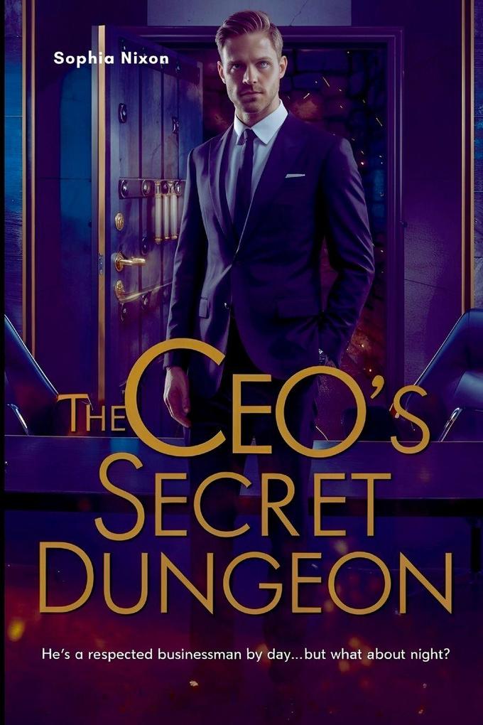 The CEO's Secret Dungeon