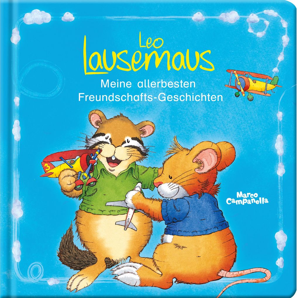 Image of Leo Lausemaus - Meine Allerbesten Freundschafts-Geschichten, Pappband