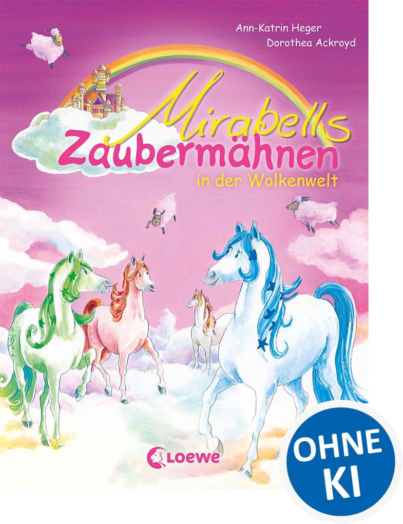 Mirabells Zaubermähnen in der Wolkenwelt (Band 4)