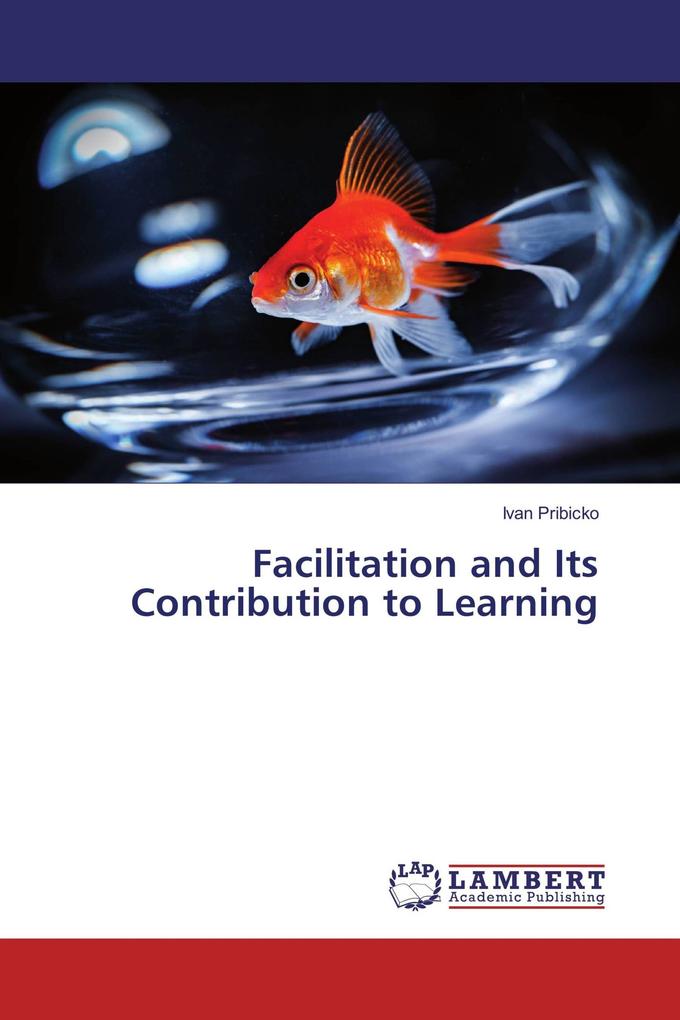 Facilitation and Its Contribution to Learning