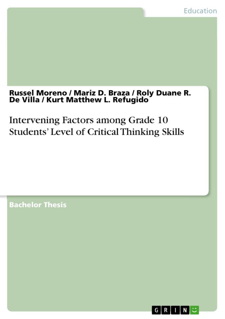Intervening Factors among Grade 10 Students‘ Level of Critical Thinking Skills