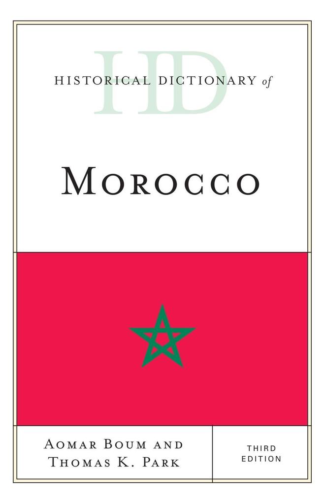Historical Dictionary of Morocco