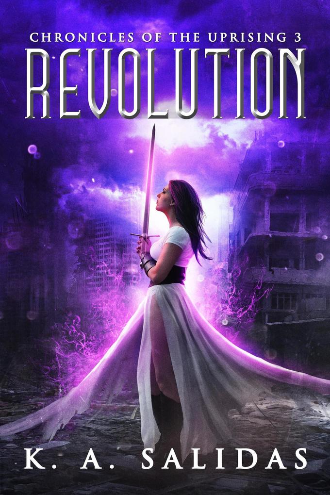 Revolution (Chronicles of the Uprising #3)