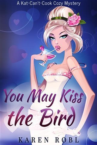 You May Kiss the Bird