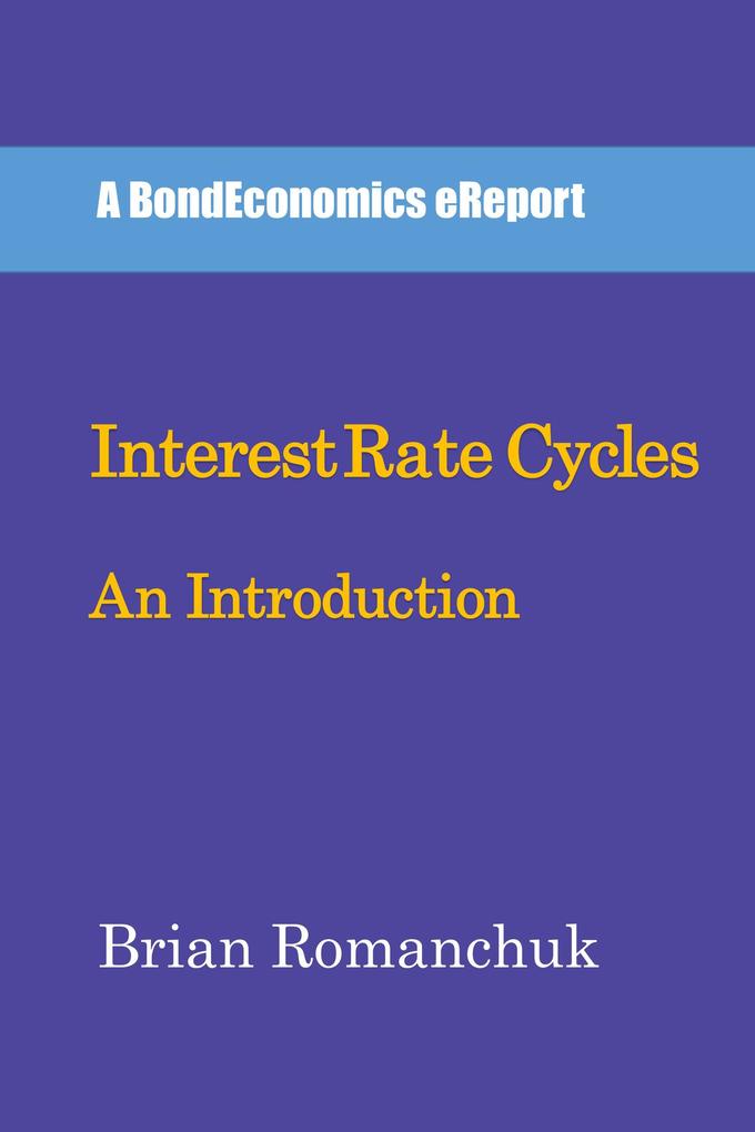 Interest Rate Cycles: An Introduction