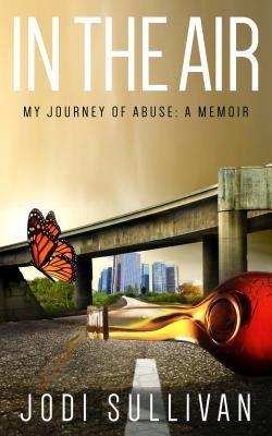 In The Air: My Journey of Abuse