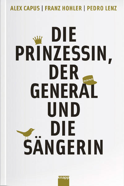 Image of Die Prinzessin der General und die Sängerin