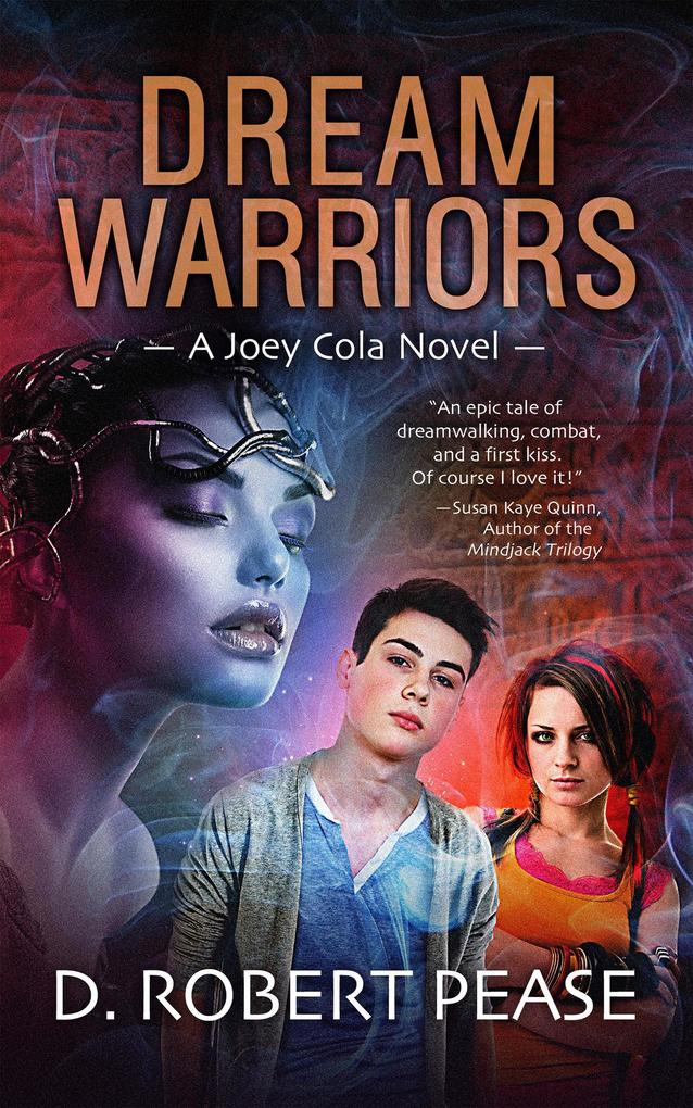 Dream Warriors (Joey Cola #1)