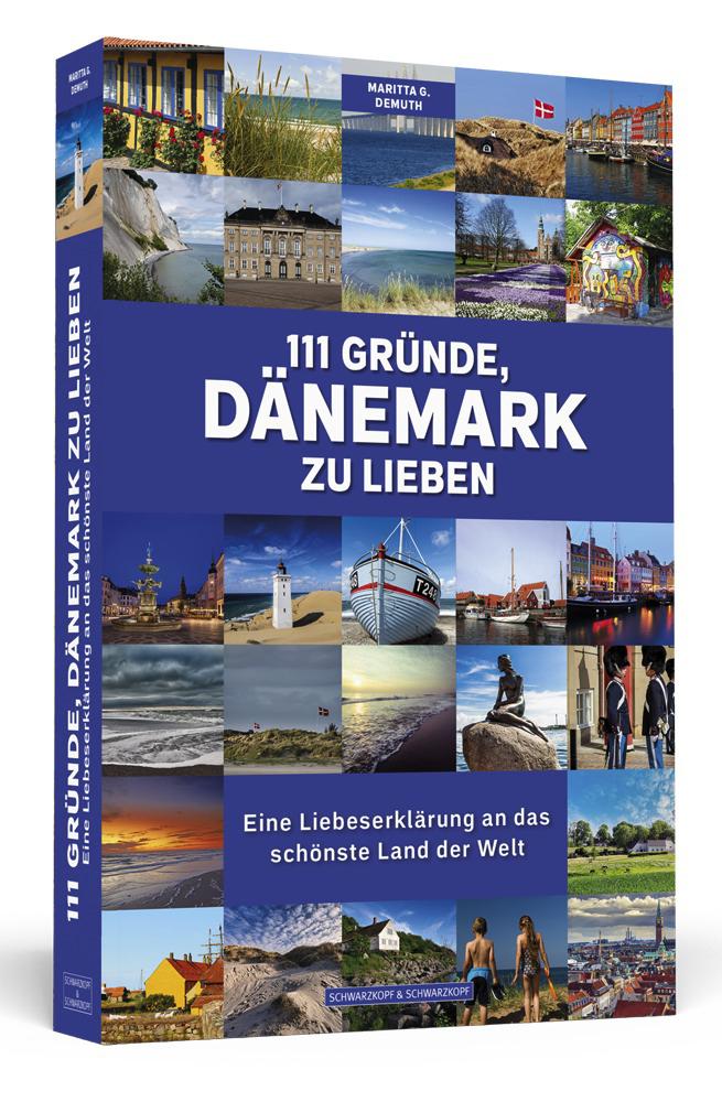 111 Gründe Dänemark zu lieben