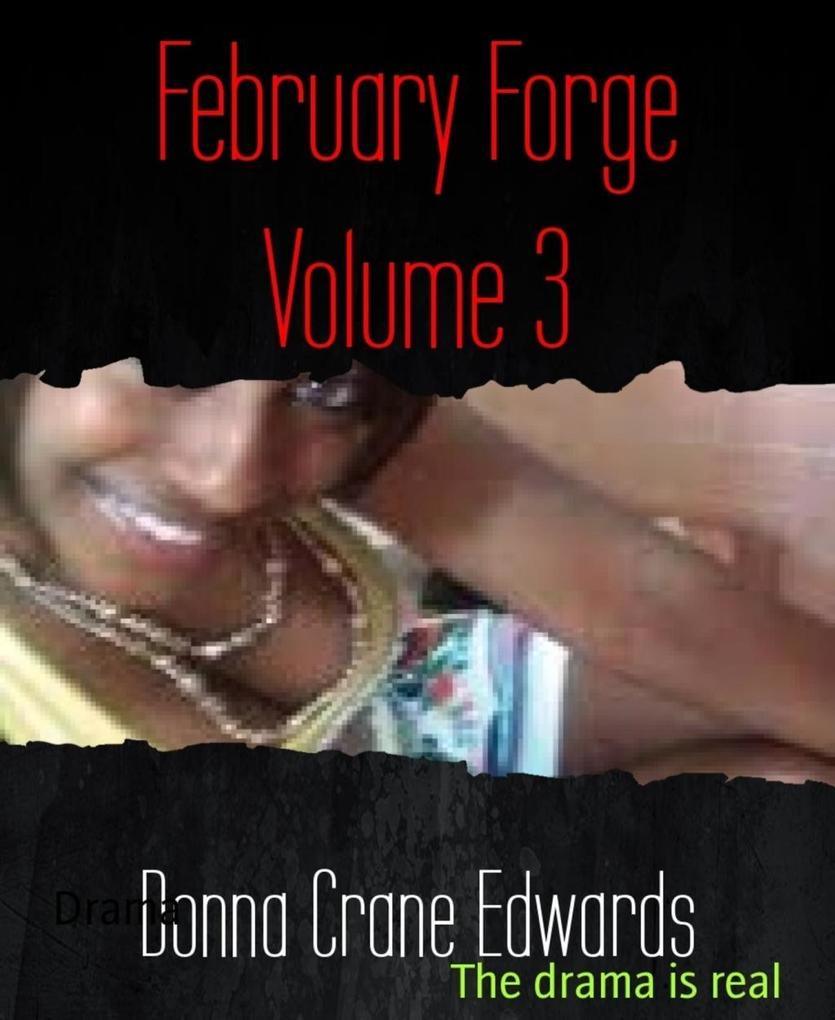 February Forge Volume 3