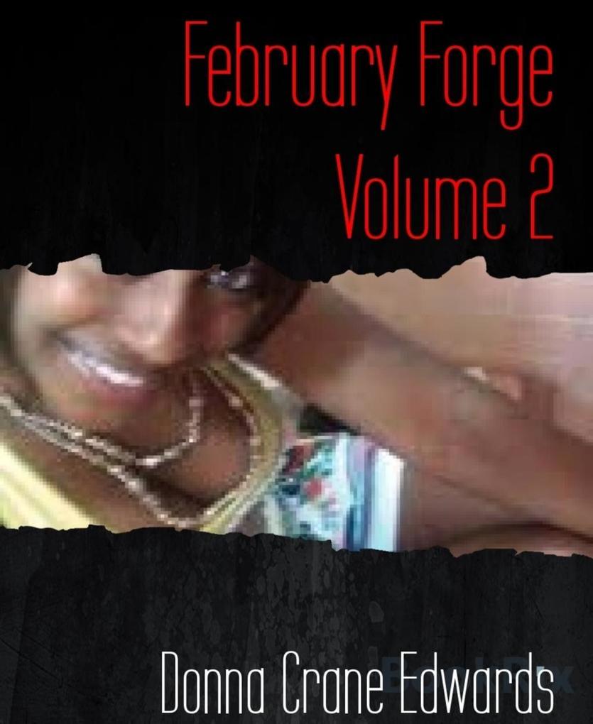 February Forge Volume 2