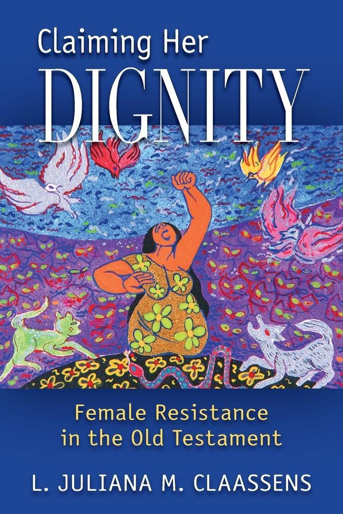 Claiming Her Dignity