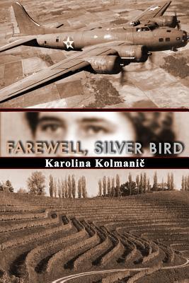 Farewell Silver Bird