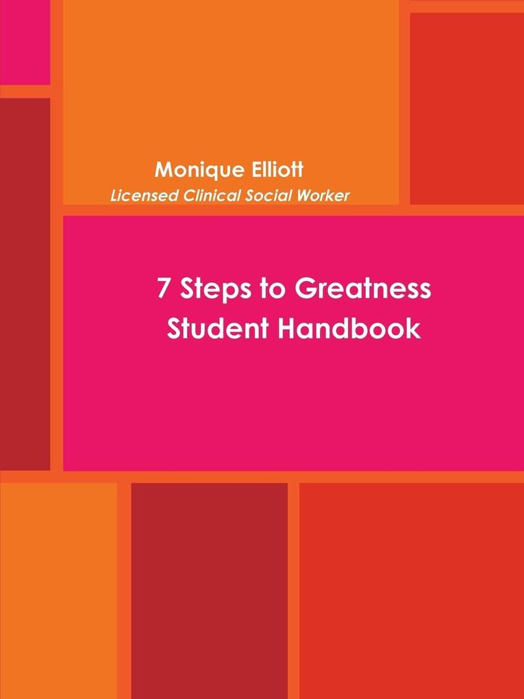 7 Steps to Greatness Student Handbook