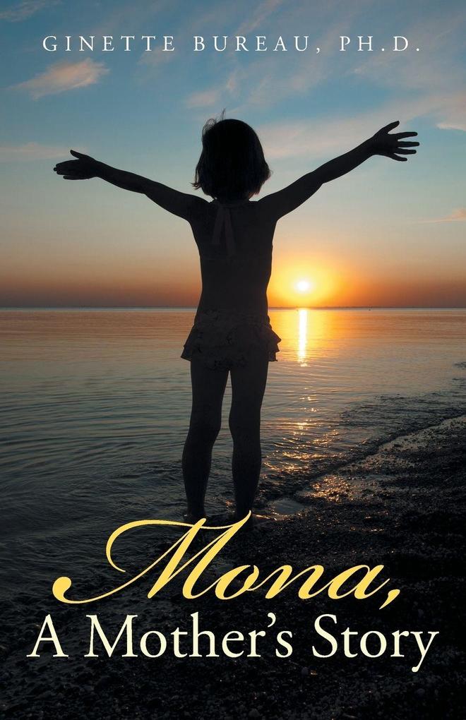 Mona A Mother's Story
