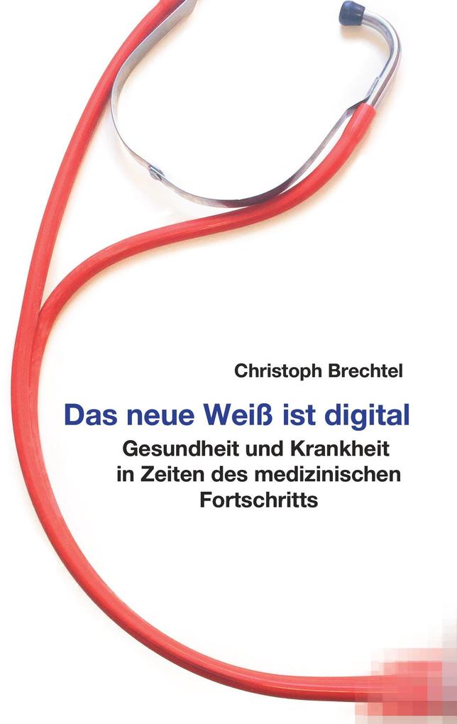 Image of Das neue Weiß ist digital