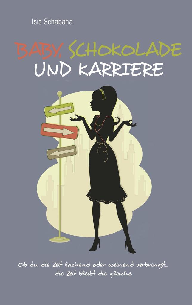 Baby Schokolade und Karriere