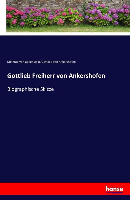 Image of Gottlieb Freiherr von Ankershofen