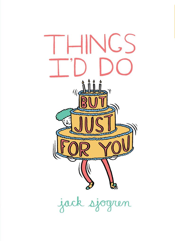 Things I'd Do But Just For You