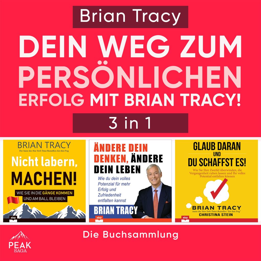 Dein Weg zum persönlichen Erfolg mit Brian Tracy!