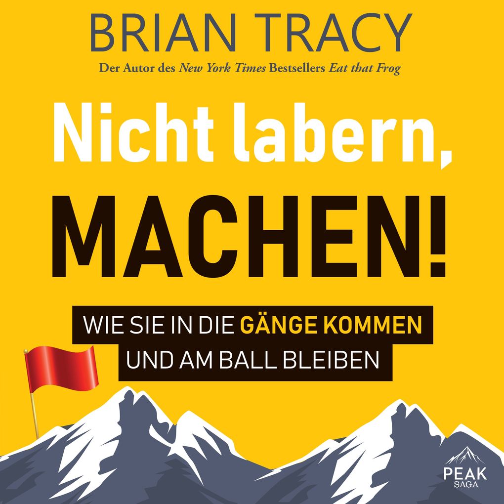 Nicht labern machen! Wie Sie in die Gänge kommen und am Ball bleiben