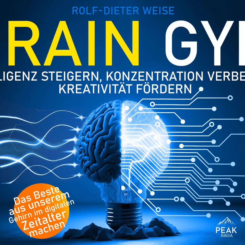 Brain Gym: Intelligenz steigern Konzentration verbessern Kreativität fördern