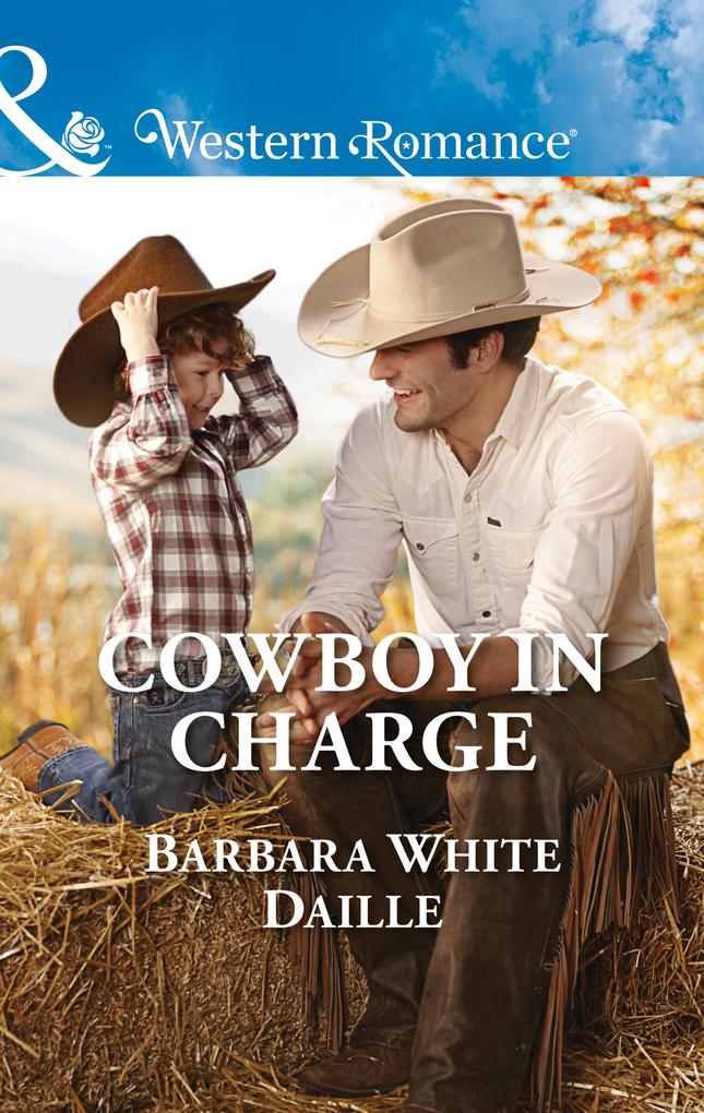 Cowboy In Charge (Mills & Boon Western Romance) (The Hitching Post Hotel Book 4)