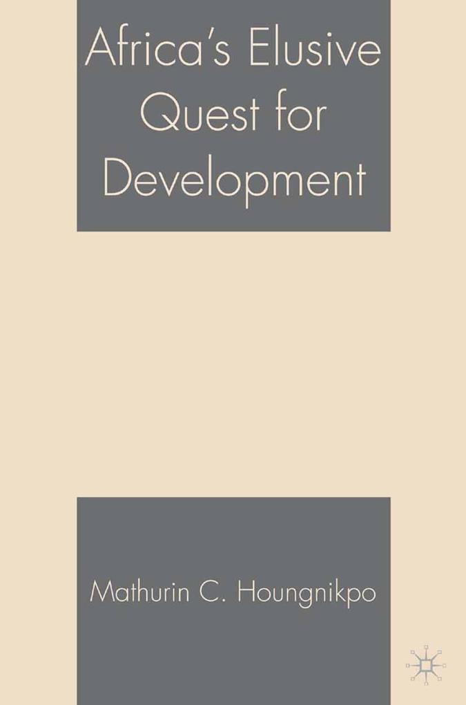 Africa's Elusive Quest for Development