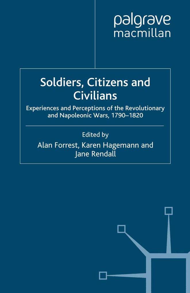 Soldiers Citizens and Civilians