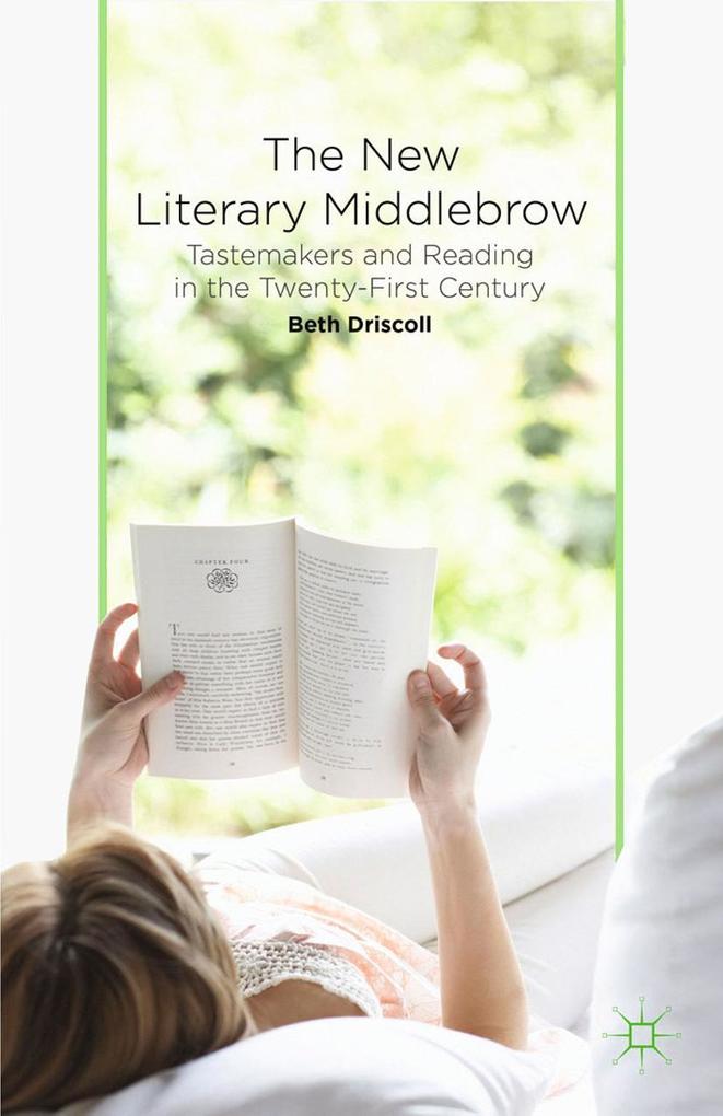 The New Literary Middlebrow