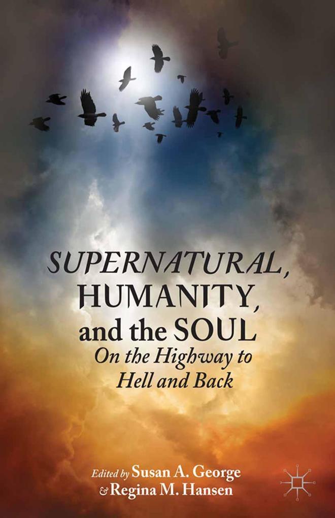 Supernatural Humanity and the Soul