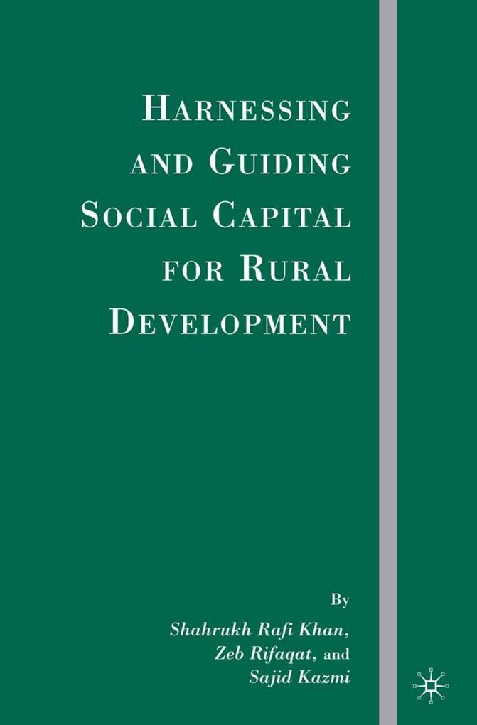 Harnessing and Guiding Social Capital for Rural Development