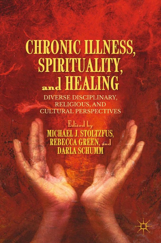 Chronic Illness Spirituality and Healing