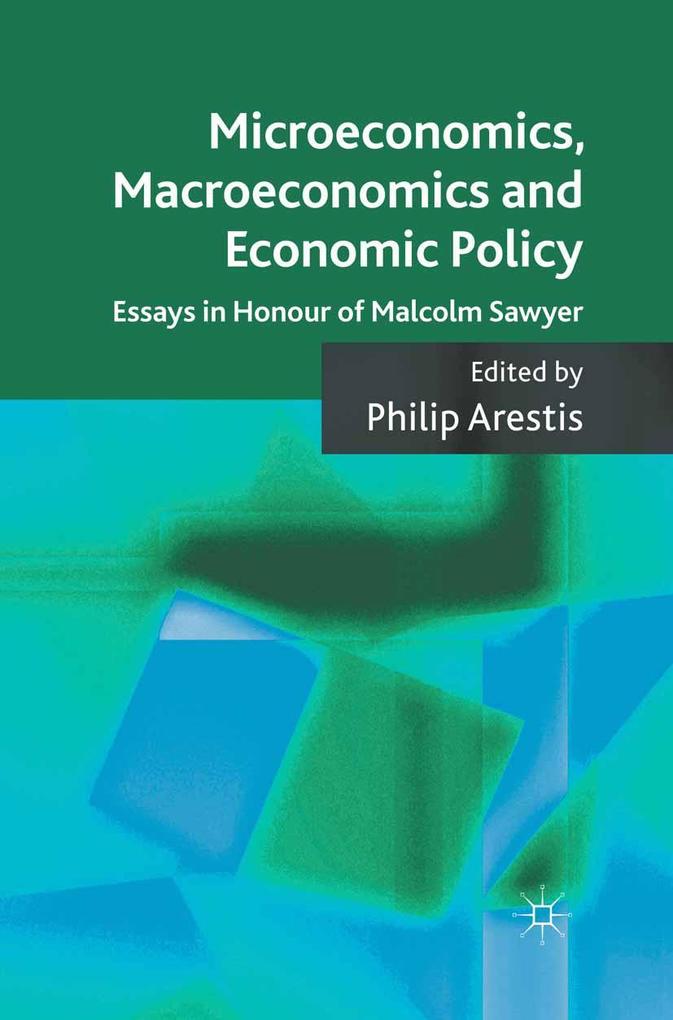Microeconomics Macroeconomics and Economic Policy