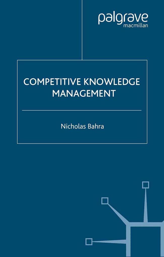 Competitive Knowledge Management