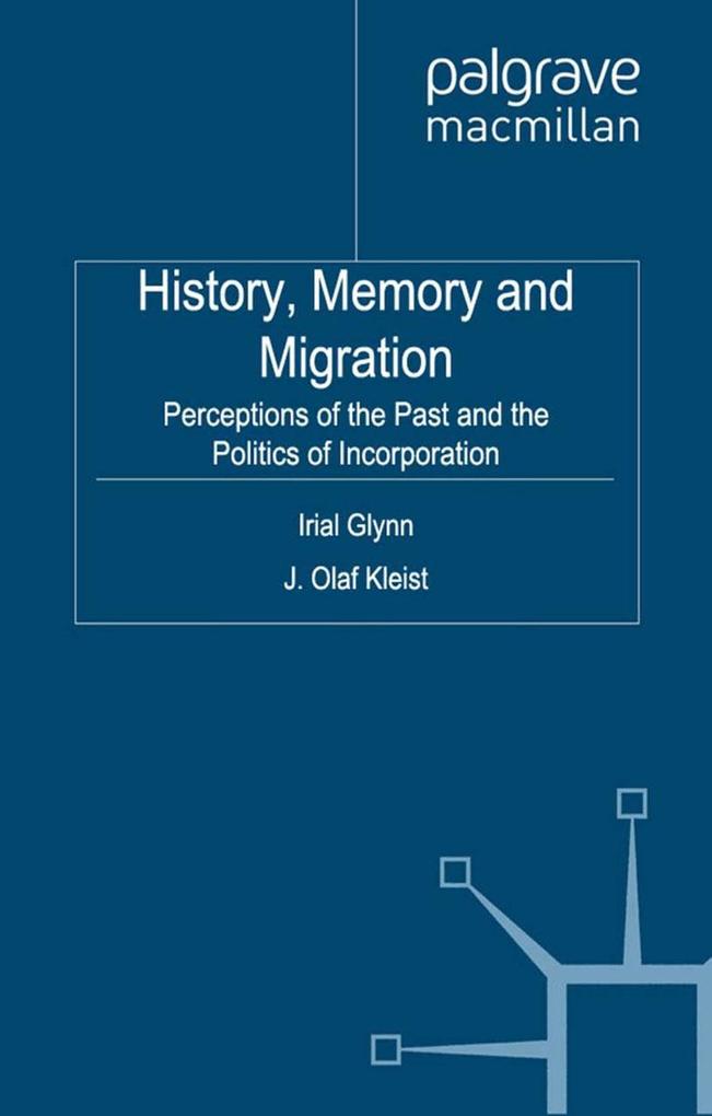 History Memory and Migration