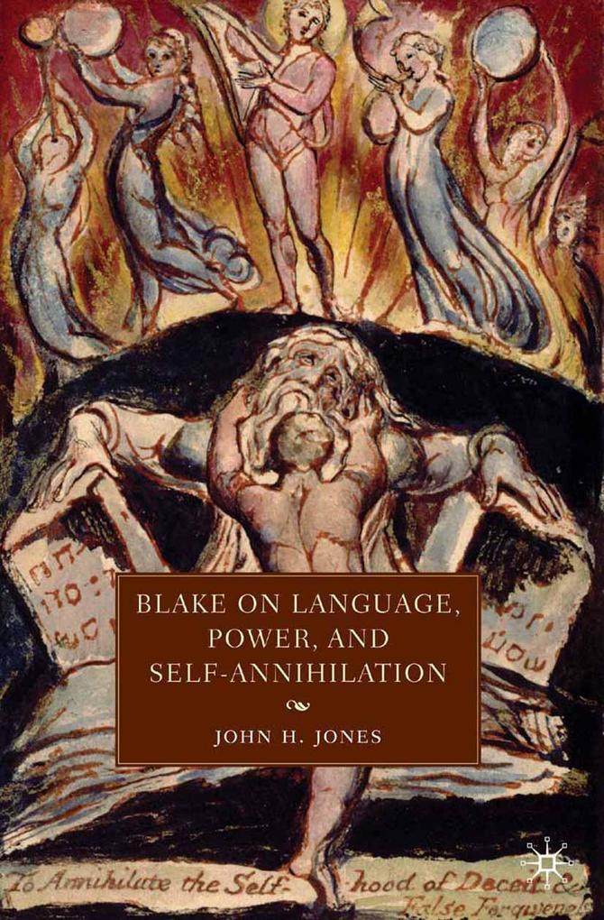 Blake on Language Power and Self-Annihilation