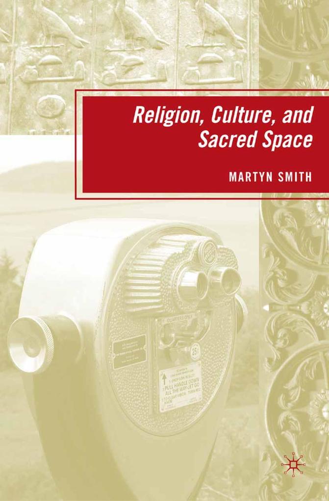 Religion Culture and Sacred Space