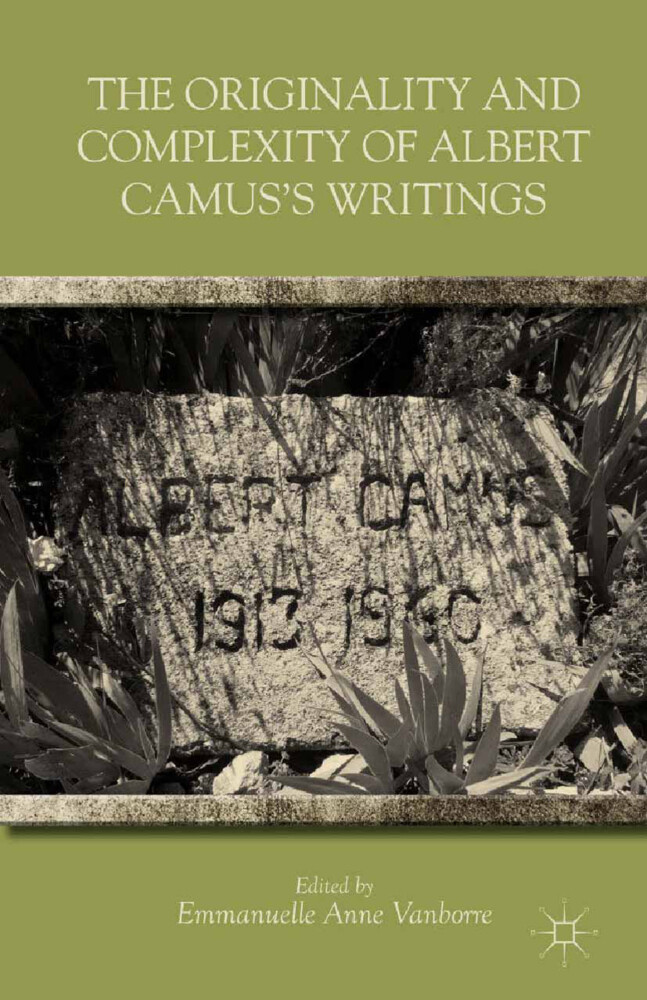 The Originality and Complexity of Albert Camuss Writings