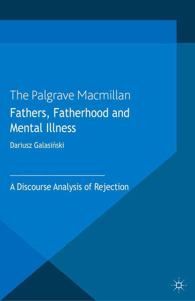 Fathers Fatherhood and Mental Illness