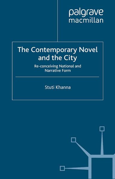 The Contemporary Novel and the City